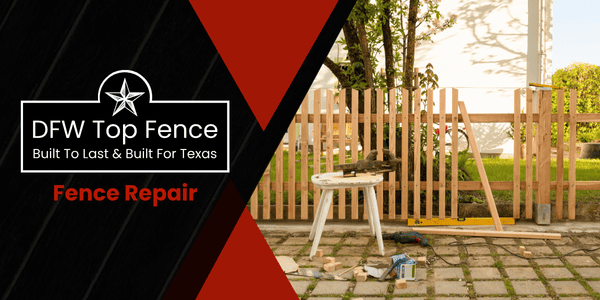 Fence Repair - dfw top fence