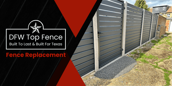 Fence Replacement - dfw top fence